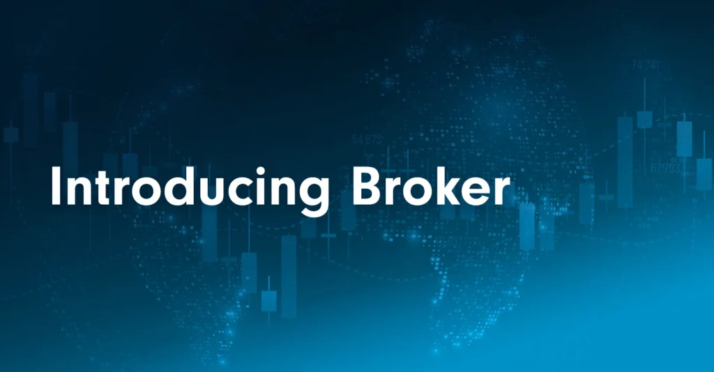 Introducing Broker