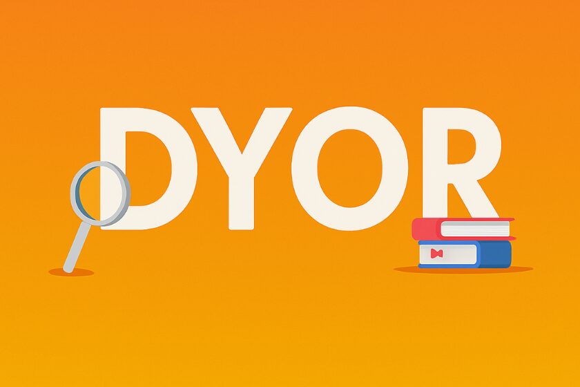 DYOR in Großbuchstaben für „Do Your Own Research” (Recherchieren Sie selbst) auf orangefarbenem Hintergrund