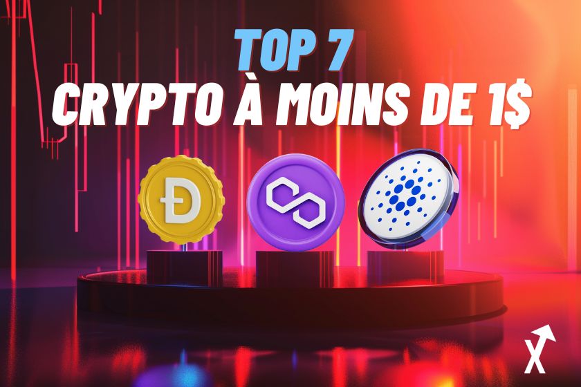 Top 7 crypto-monnaies moins de 1 dollar