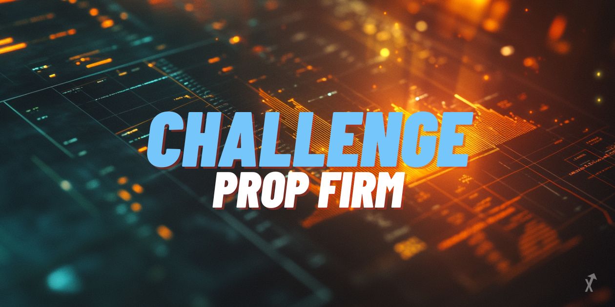 Comment participer à un challenge prop firm